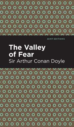 The Valley of Fear de Arthur Conan Doyle