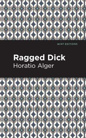 Ragged Dick de Horatio Alger