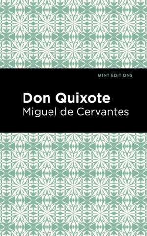 Don Quixote de Miguel de Cervantes