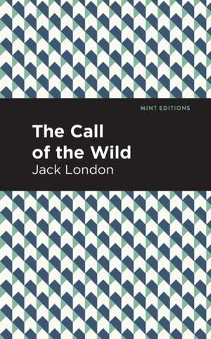 The Call of the Wild de Jack London