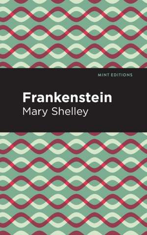 Frankenstein de Mary Shelley