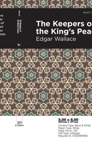 The Keepers of the King's Peace de Edgar Wallace