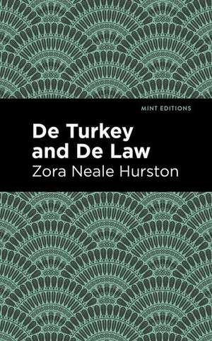 de Turkey and de Law de Zora Neale Hurston