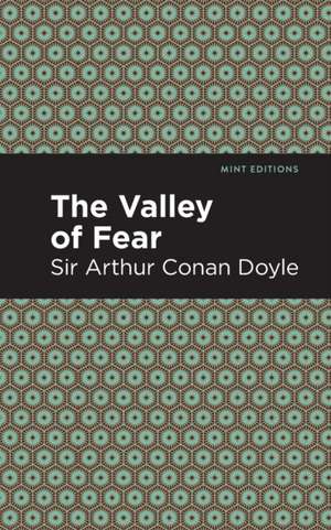 The Valley of Fear de Arthur ConanSir Doyle