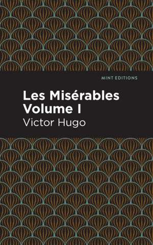 Les Miserables Volume I de Victor Hugo