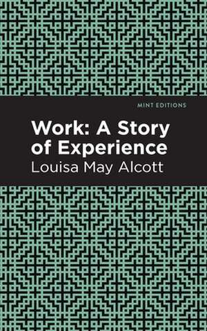 Work de Louisa May Alcott