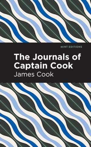 The Journals of Captain Cook de James Cook