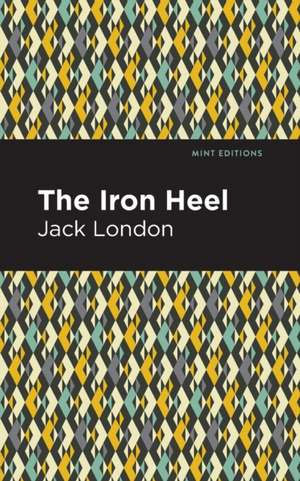 The Iron Heel de Jack London