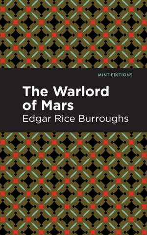 The Warlord of Mars de Edgar Rice Burroughs