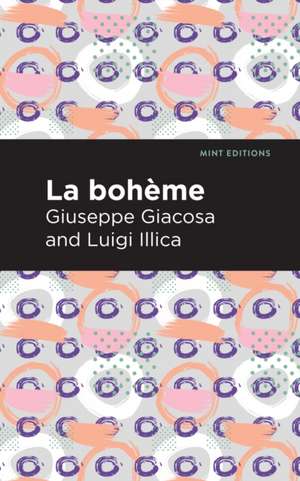 La Boheme de Giuseppe Giacosa