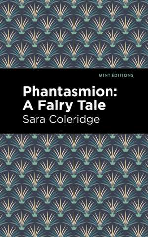 Phantasmion de Sara Coleridge