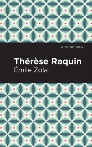 Thérèse Raquin de Émile Zola