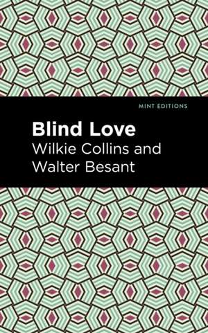 Blind Love de Wilkie Collins