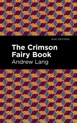 The Crimson Fairy Book de Andrew Lang