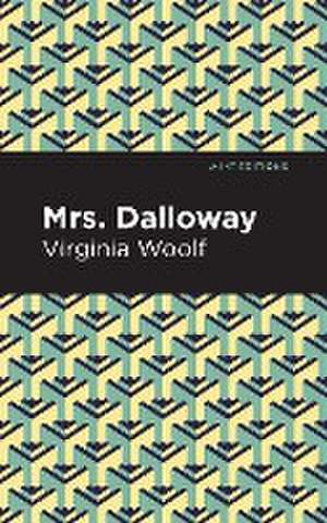 Mrs. Dalloway de Virgina Woolf