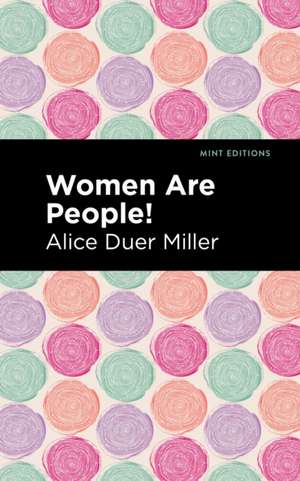 Women are People! de Alice Duer Miller