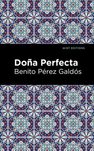Do a Perfecta de Benito P rez Gald s