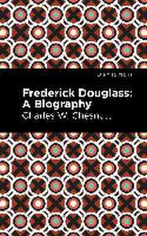 Frederick Douglass de Charles W Chestnutt