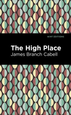 The High Place de James Branch Cabell