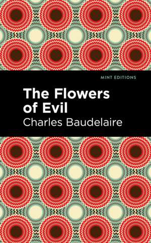 The Flowers of Evil de Charles Baudelaire