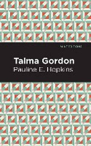 Talma Gordon de Pauline E Hpokins