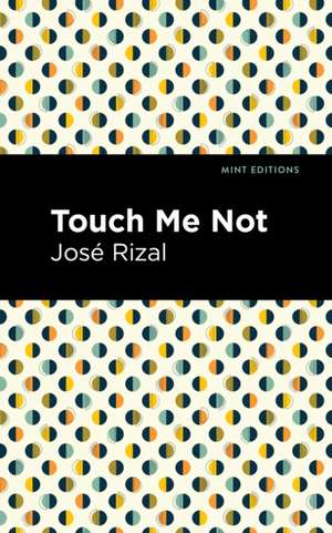 Touch Me Not de José Rizal