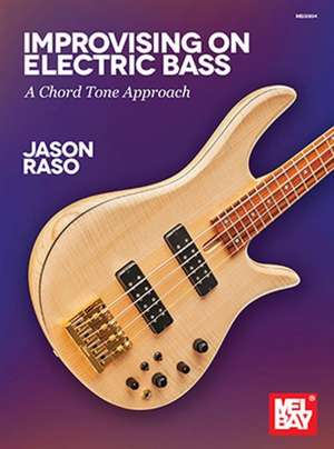 JASON RASO IMPROVISING ON ELECTRIC BASS