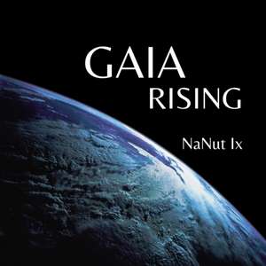 Gaia Rising de Nanut Ix