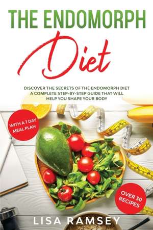 The Endomorph Diet de Lisa Ramsey