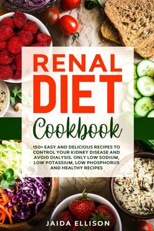 Renal Diet Cookbook de Jaida Ellison