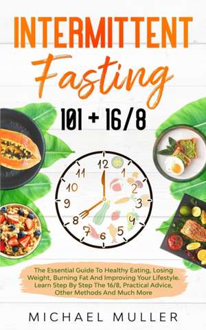 Intermittent Fasting de Michael Muller