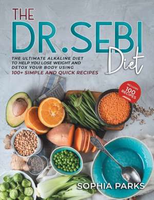 Dr. Sebi diet de Sophia Parks