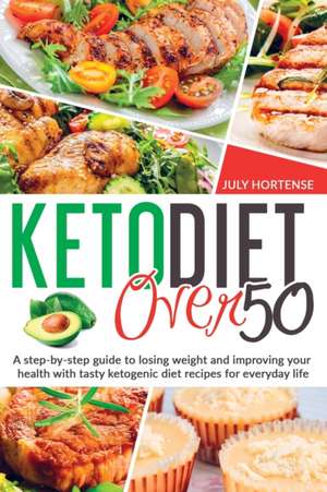 Keto Diet Over 50 de July Hortense