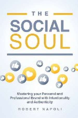 The Social Soul de Robert Napoli