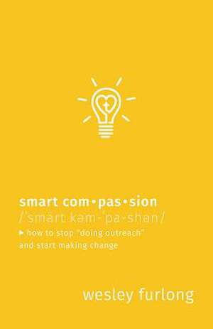 Smart Compassion de Wesley Furlong