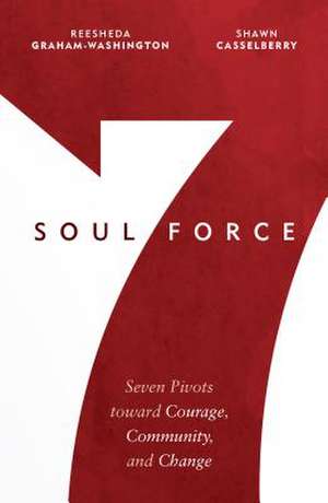 Soul Force de Reesheda Graham-Washington