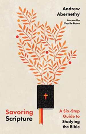 Savoring Scripture de Andrew Abernethy