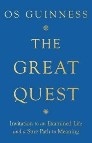 The Great Quest de Os Guinness
