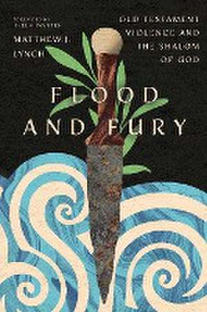 Flood and Fury de Matthew J Lynch