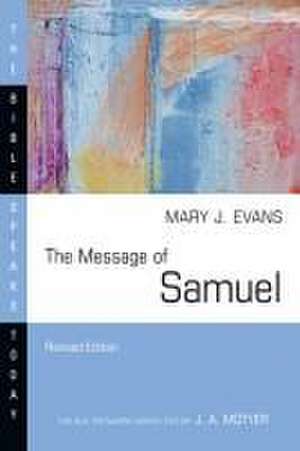 The Message of Samuel de Mary J Evans