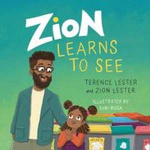 Zion Learns to See de Terence Lester