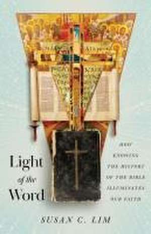 Light of the Word de Susan C. Lim