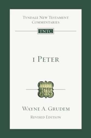 1 Peter de Wayne A Grudem