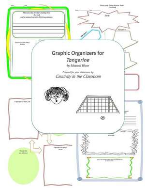 Graphic Organizers for Tangerine de Creativity in the Classroom