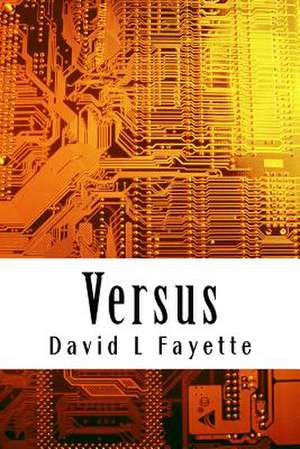 Versus de David L. Fayette