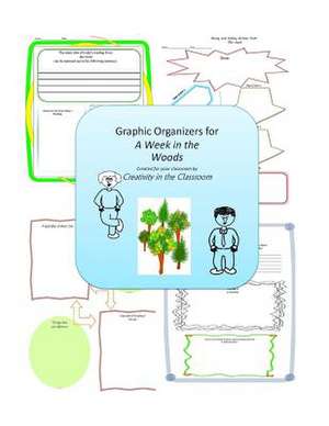 Graphic Organizers for a Week in the Woods de Creativity in the Classroom