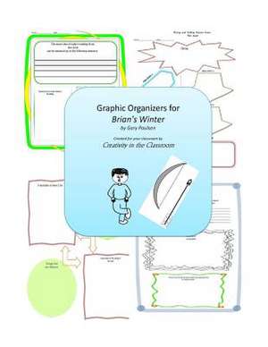 Graphic Organizers for Brian's Winter de Creativity in the Classroom