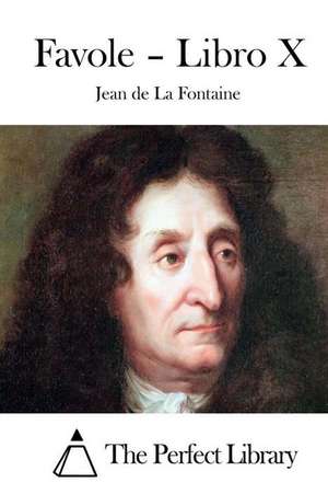 Favole - Libro X de Jean De La Fontaine