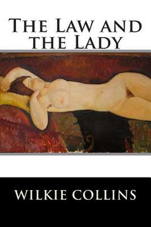 The Law and the Lady de Stories Classics