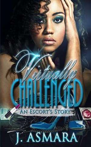 Virtually Challenged de J. Asmara